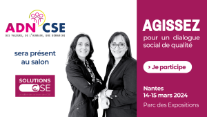 ADN CSE au salon du CSE le 14-15 mars 2024