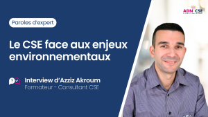 Le CSE face aux enjeux environnementaux